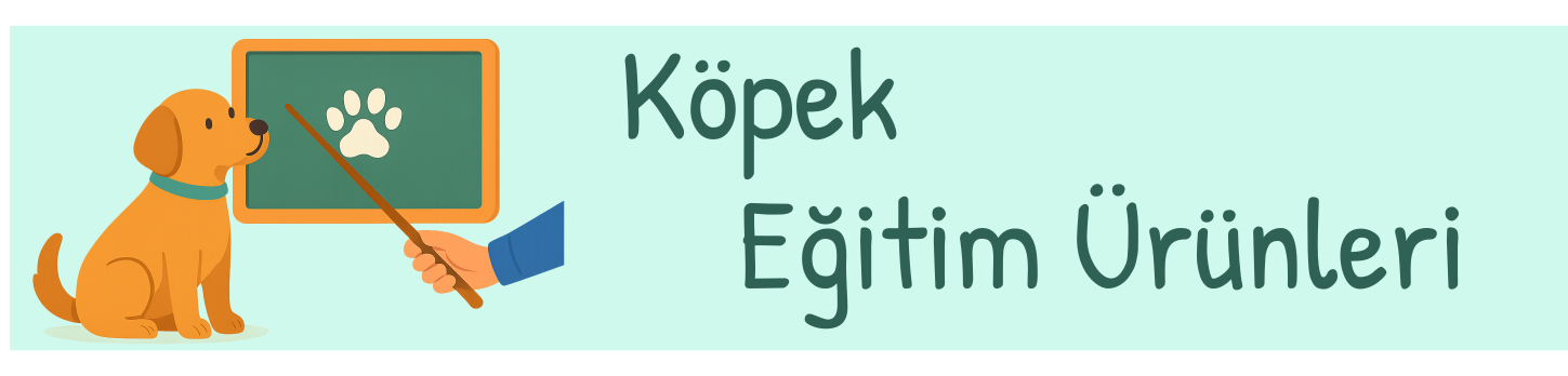 Köpek Eğitim Ürünleri